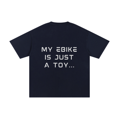 "MY EBIKE IS JUST A TOY" TShirt